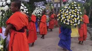 ពិធីប្រទក្សិណសពព្រះឧបជ្ឈាយ៍ ធម្មបញ្ញា លីសឹង វត្តសង្វរពោធិញាណ ក្រុងព្រែកឬស្សី