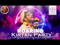 roaring kirtan party with h.g goloknath das and vrindavan giriraj das kirtan audio