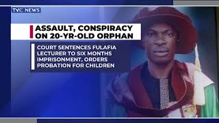 Court Sentences Fulafia Lecturer To Six Months Imprisonment