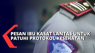 Pesan Ibu Kasat Lantas: Patuhi Protokol Kesehatan