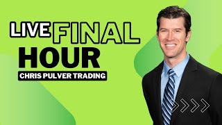 Chris Pulver Trading - FINAL HOUR (LIVE Analysis SPY, QQQ, BTC, Gold, FX)