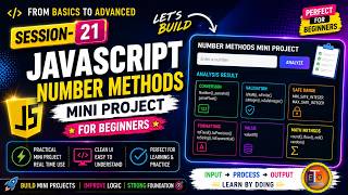 JavaScript Session 21 | Number Methods Mini Project for Beginners (Easy Explanation)