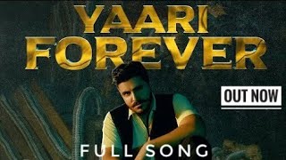 Yaari Forever (Full Song) | #Tyson Sidhu | #Byg Byrd | Latest Songs 2020 | #Whatsapp Status | #Music