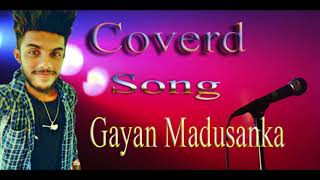 Obata Thiyena Adare - coverd By Gayan Madusanka Rock