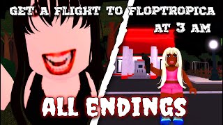 Get A Flight To Floptropica At 3 AM - ALL Endings! [ROBLOX]