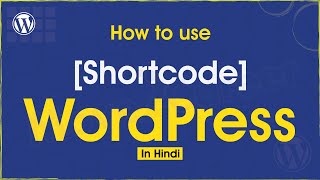 WordPress Tutorial #10 How to use Shortcode in WordPress | WordPress Shortcode | Custom Shortcode