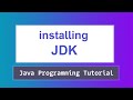How to Download and Install JDK for Java Development