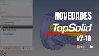 Principales Novedades de TopSolid'CAM 7.18: Optimiza tu Mecanizado