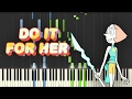 Steven Universe - Do It For Her [piano]