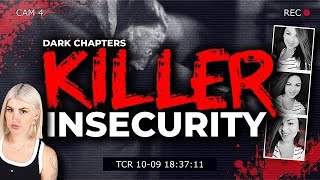 Bedroom of Terror: Killer Insecurity | Dark Chapters