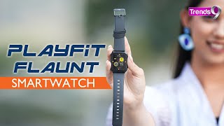 Playfit Flaunt Smartwatch Features: Buy or not? #technology #smartwatch #digitalwatch