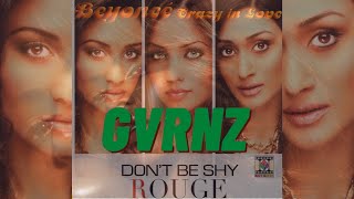 Don't Be Shy/Crazy In Love GVRNZ MASHUP (Dr Zeus x Rouge x Beyoncé)
