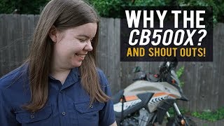 Why the CB500x? | Shout Outs!