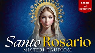 Il Santo Rosario di oggi, Sabato 2 Novembre 2024, Misteri della Gioia