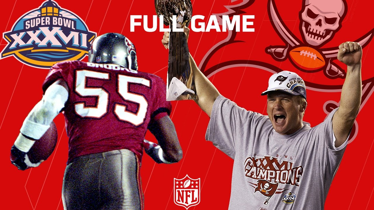 Super Bowl XXXVII: "The Jon Gruden Bowl" Raiders Vs. Buccaneers | NFL ...