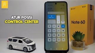 Cara Mengubah Posisi Control Center di HP Realme Note 60