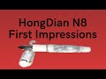 Hong Dian N8 Fountain Pen - First Impressions