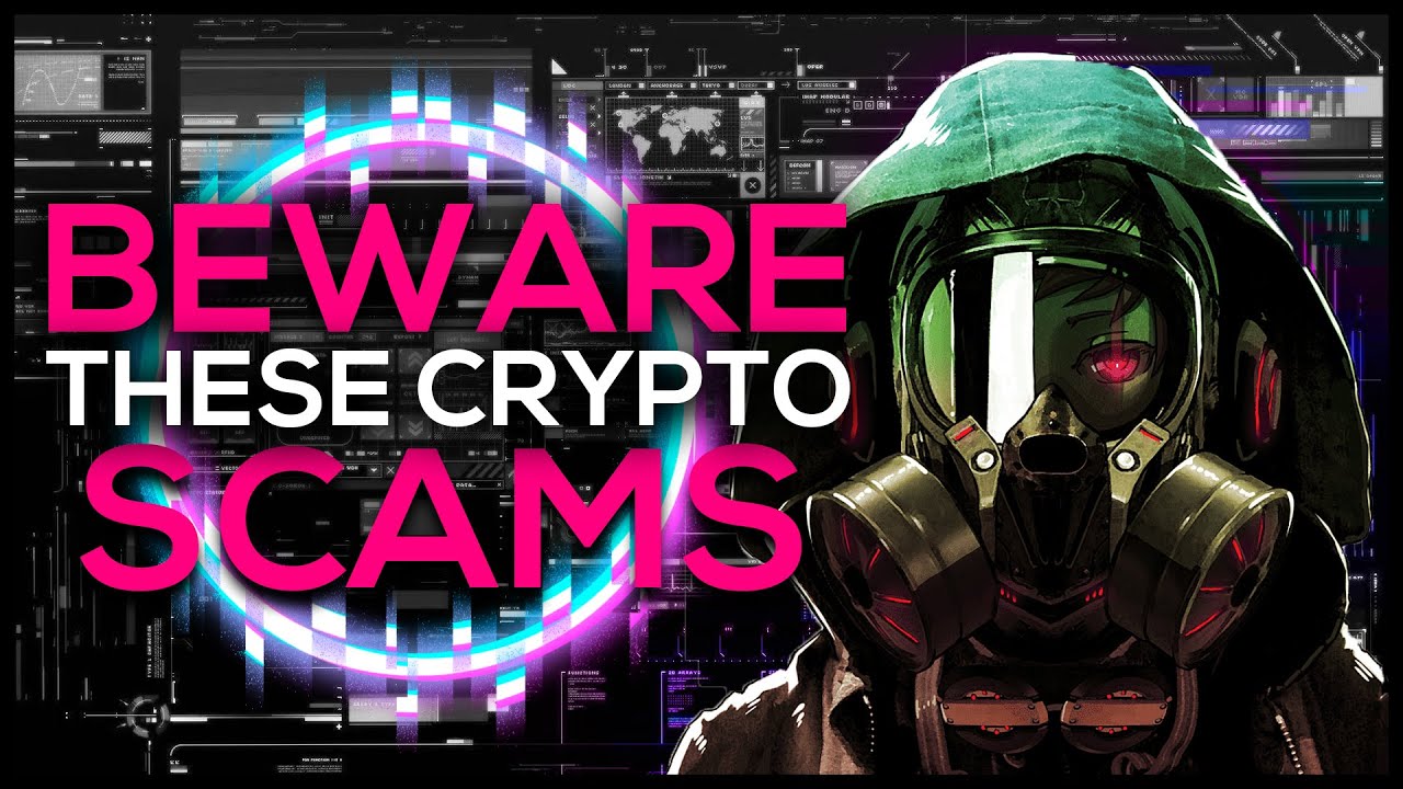 Beware These Crypto Scams Youtube