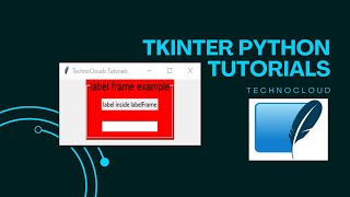 Creating LabelFrame in tkinter | Python tkinter Tutorials