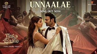 Unnaalae song||song by:Justin Prabhakaran||song from Radhe Shyam movie||mostly watched song in 2022.