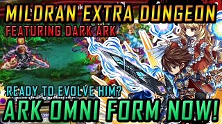 Mildran EX Dungeon! Fight Dark Ark \u0026 Get Your Omni Ark Evo Material! Bonus Legendary Bug