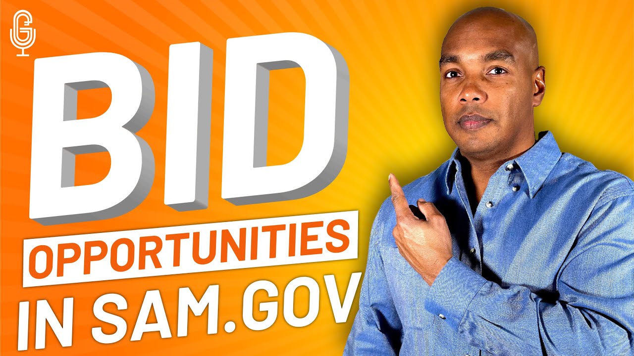 Bid Opportunities In SAM.gov (System For Award Management) - YouTube