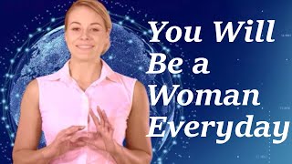 Every Day You Will Be a Woman - Feminization Meditation: Transgender MTF – HRT