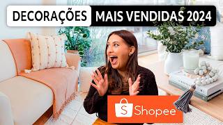 DECORAÇÕES MAIS VENDIDAS DA SHOPEE 2024