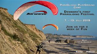 Airwave - ParaGliding PlayGround Camp - Denmark's First Festival - 7-13. July 2019