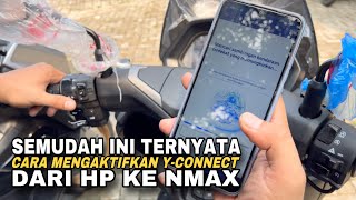 CARA MUDAH MENGAKTIFKAN FITUR CONNECTED & SETTING JAM DI NEW NMAX‼️