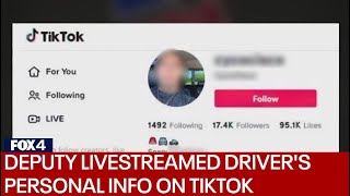 Dallas County deputy livestreamed traffic stop on TikTok, revealing driver's personal info, lawsuit