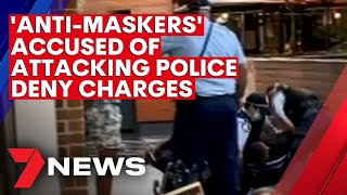 Sydney men accused of attacking police for not wearing a mask face court | 7NEWS