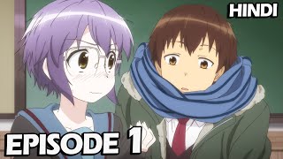 The Disappearance of Nagato Yuki-chan |Episode 1 Explained In Hindi