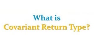 Covariant Return Types Java