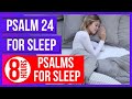 Psalm 24 for sleep (Powerful Psalms for sleep)(8 hours Bible verses for sleep with God's Word)