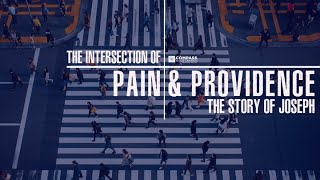 The Intersection of Pain and Providence: The Story of Joseph | Weekend Service | Ben Blakey