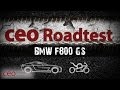 CEO RoadTest BMWF800GS