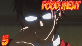 Food MENT - Episode 5 (Shokugeki no Soma Abridged)