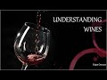 Understanding Wine