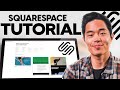 Squarespace Tutorial 2024 - How to Build a Website For Beginners!