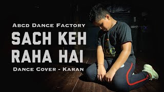 B Praak : Sach Keh Raha Hai Deewana | Jaani | Dance | ABCD Dance Factory