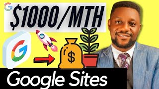HOW TO MAKE MONEY FROM GOOGLE SITES | $1000 GOOGLE SITES CLICKBANK AFFILIATE WITH NO WEBSITE