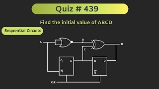 Sequential Circuit Solved Problem (Digital Electronics) | Quiz # 439