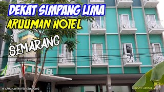 REVIEW ARUUMAN HOTEL SEMARANG | DEKET BANGET SIMPANG LIMA