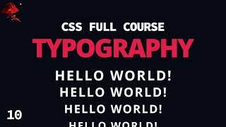 Learn All The CSS Typography Properties In 12 Minutes