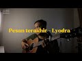 Pesan terakhir - Lyodra // (Cover) ahdanwahyudn_ #cover #pesanterakhirlyodra