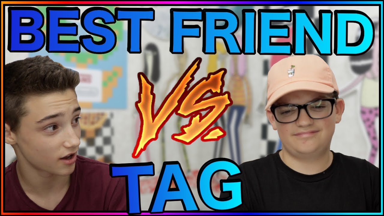 Bestfriend Tag Youtube