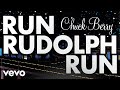 Chuck Berry - Run Rudolph Run (Official Video)