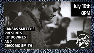 KSTV | July 10th -  Kansas Smitty's Presents Kit Downes and Giacomo Smith