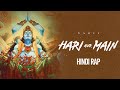 Hari Aur Main | Narci | Hindi Rap (Prod. By Narci)